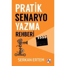 Pratik Senaryo Yazma Rehberi - Serkan Ertem