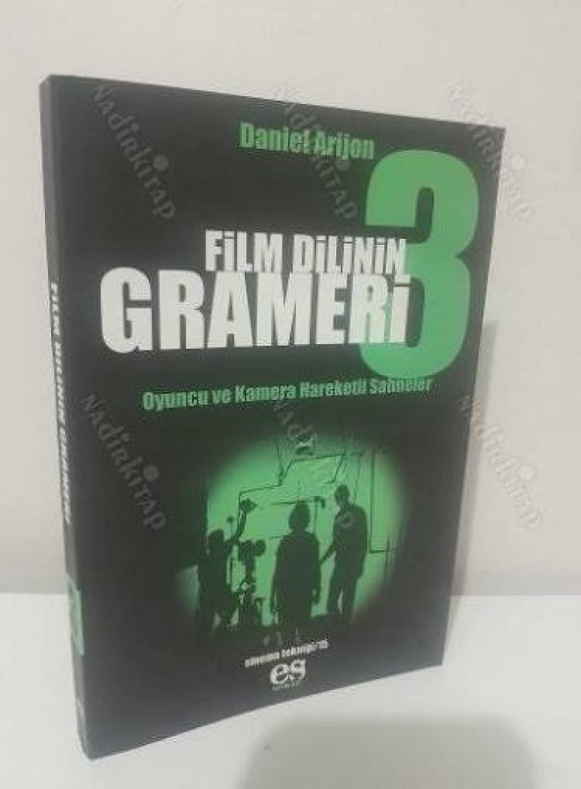 Film Dilinin Grameri 3 / Oyuncu Ve Kamera Hareketli Sahneler-Daniel Arizon