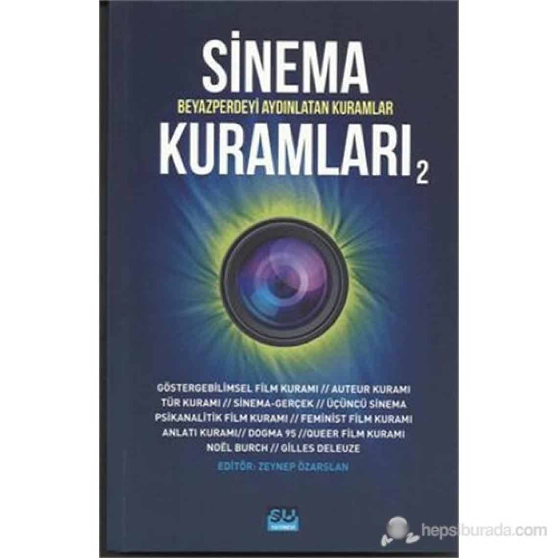 Sinema Kuramları 2 - Beyazperdeyi Aydınlatan Kuramlar
