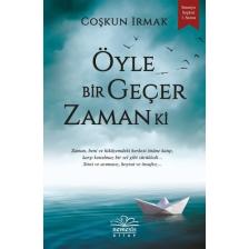 Öyle Bir Geçer Zaman Ki - Coşkun Irmak