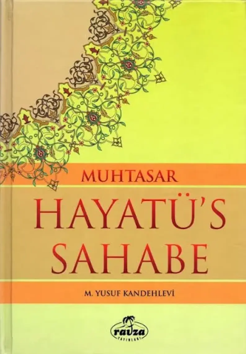 Muhtasar Hayatü's Sahabe (Ciltli, Şamua) - Muhammed Yusuf Kandehlevi