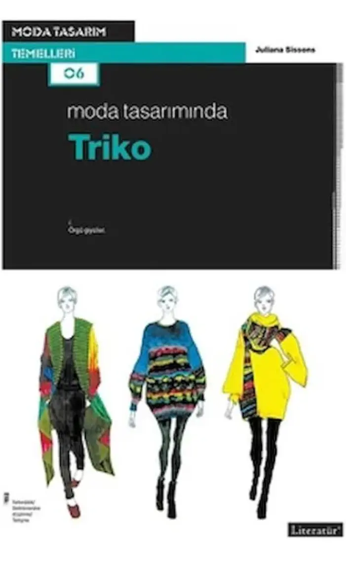 Moda Tasarımında Triko - Juliana Sissons