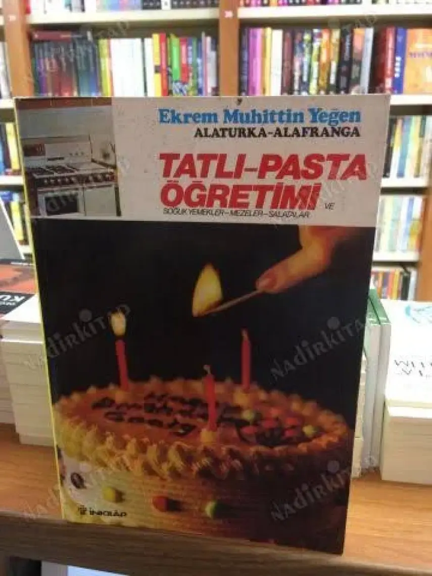 Tatlı Ve Pasta Öğretimi - Ekrem Muhittin Yeğen