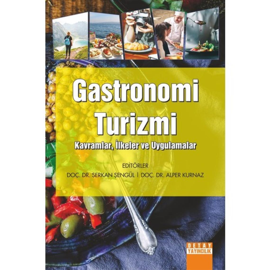 Gastronomi Turizmi - Serkan Şengül