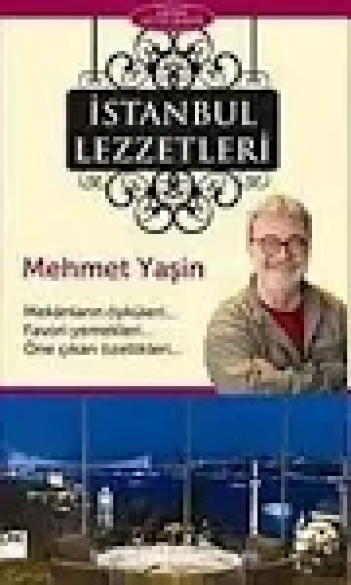 İstanbul Lezzetleri-Mehmet Yaşin