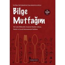 Bilge Mutfağım 2 - Tuğba Öztermiyeci Bayburtluoğlu