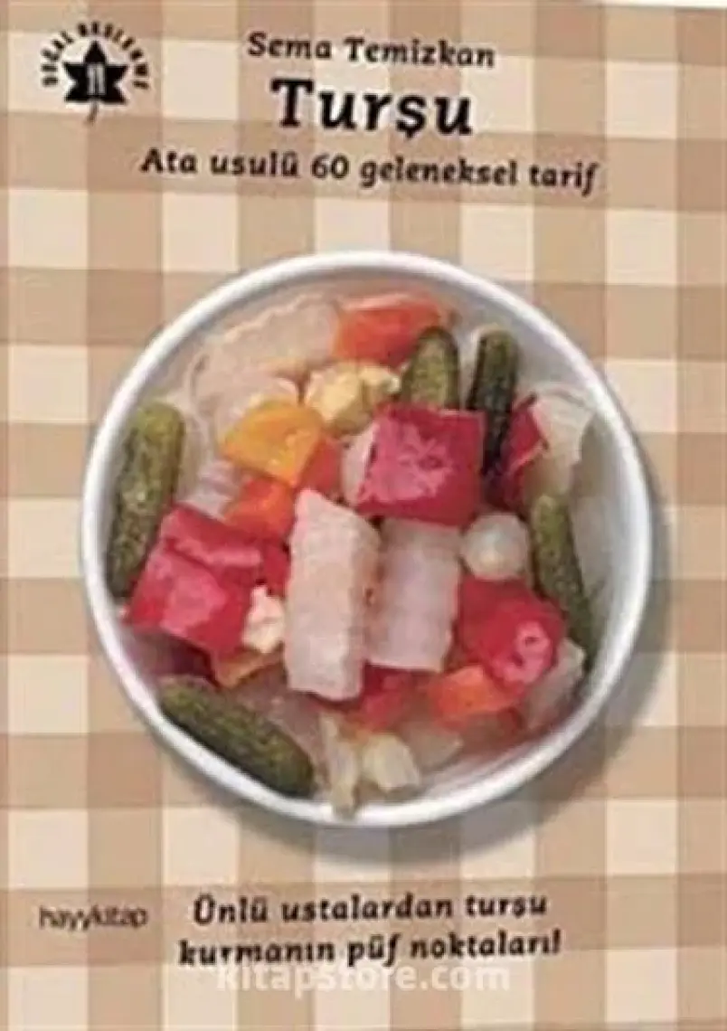 Turşu - Ata Usulu 60 Geleneksel Tarif