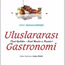 Uluslararası Gastronomi - Mehmet Sarıışık