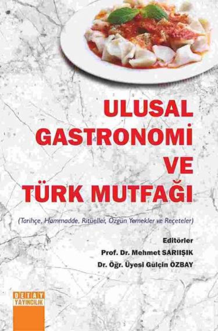 Ulusal Gastronomi ve Türk Mutfağı