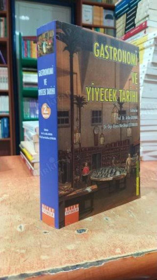 Gastronomi Ve Yiyecek Tarihi - Atilla Akbaba