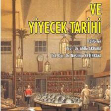Gastronomi Ve Yiyecek Tarihi - Atilla Akbaba