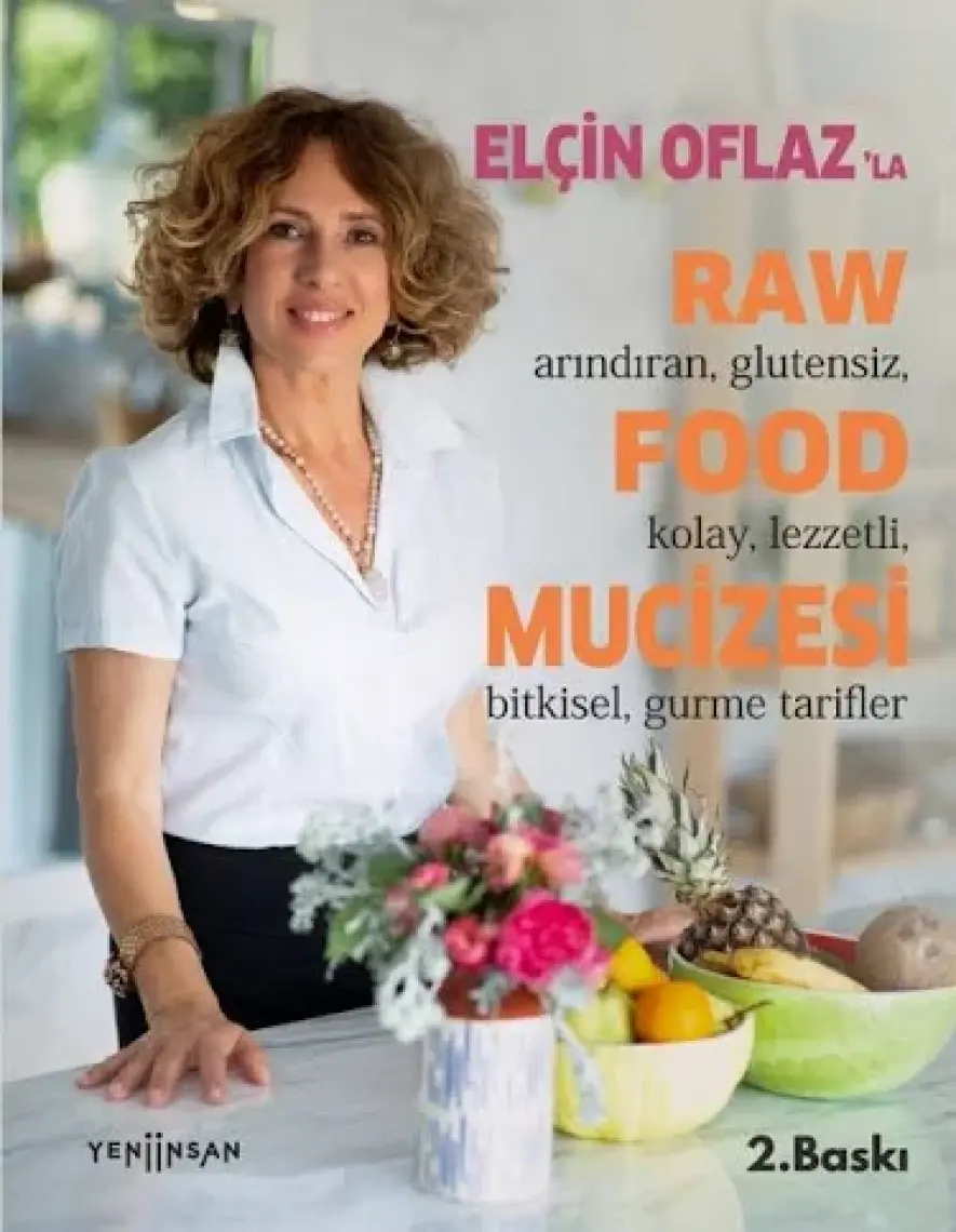 Elçin Oflaz'la Raw Food Mucizesi - Elçin Oflaz