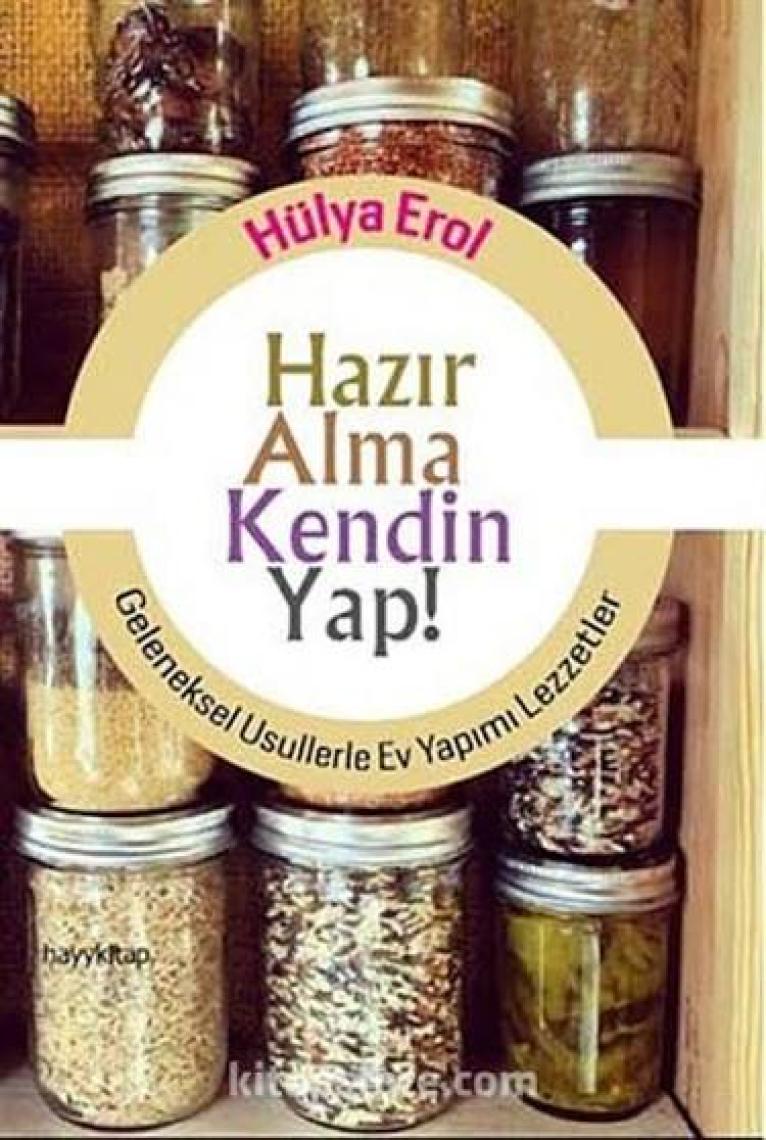 Hazır Alma Kendin Yap! - Hülya Erol