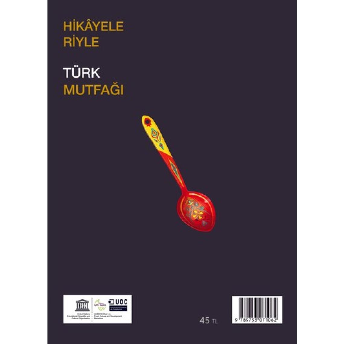 Hikayeleriyle Türk Mutfağı - Sibel Özilgen