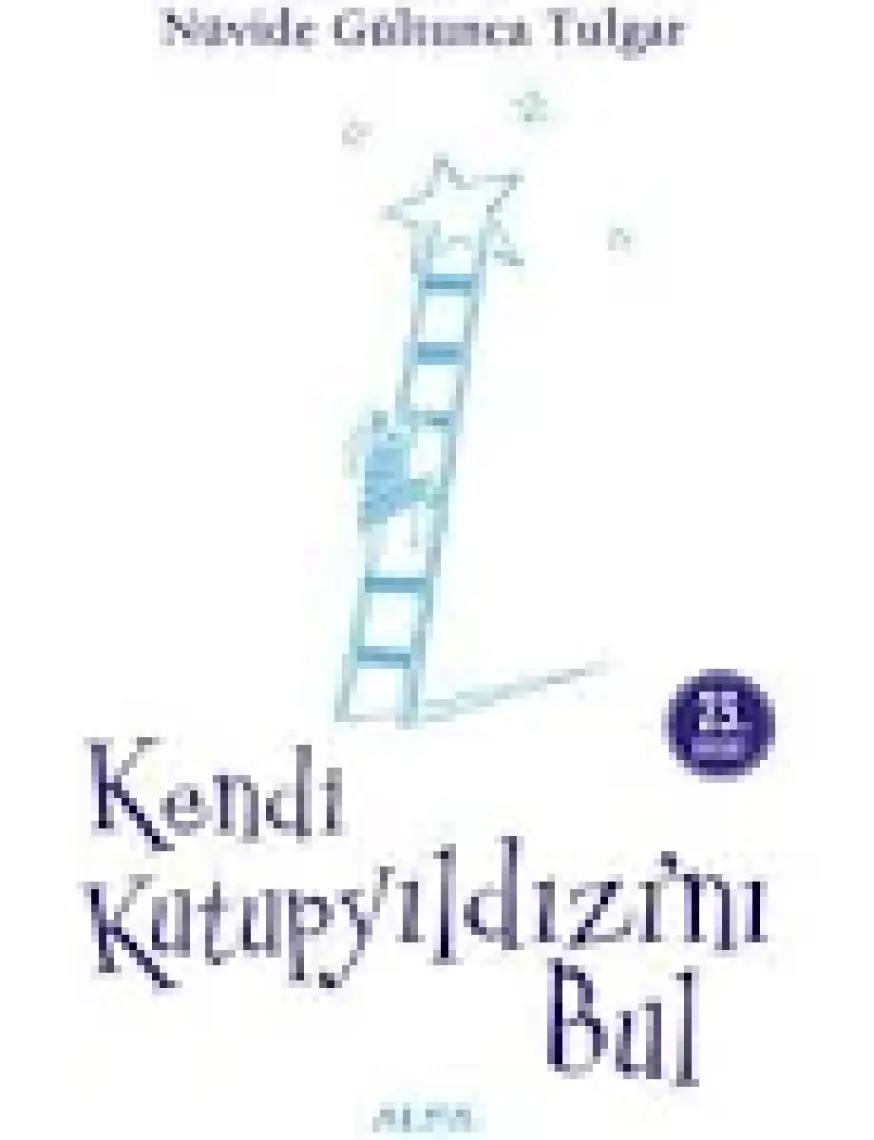 Kendi Kutup Yıldızını Bul - Nüvide Gültunca Tulgar