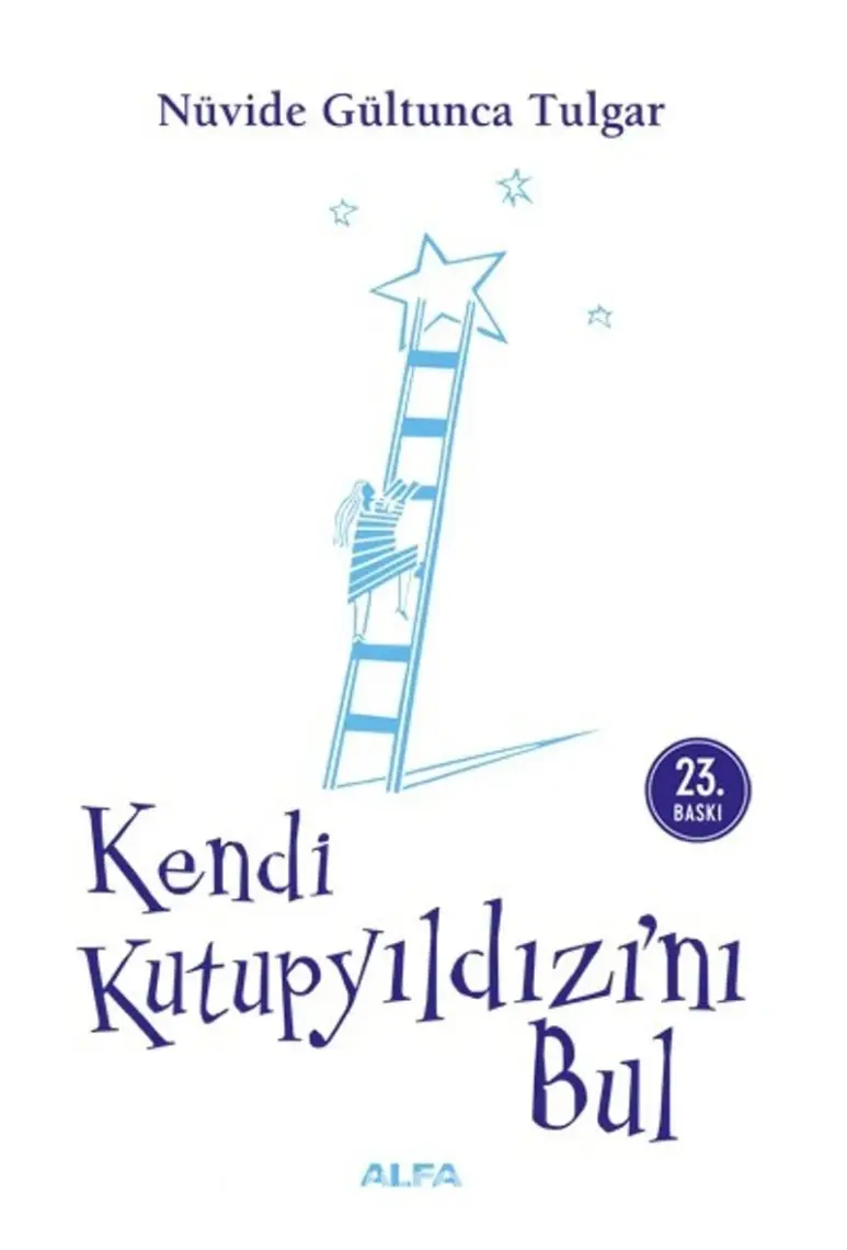 Kendi Kutup Yıldızını Bul - Nüvide Gültunca Tulgar