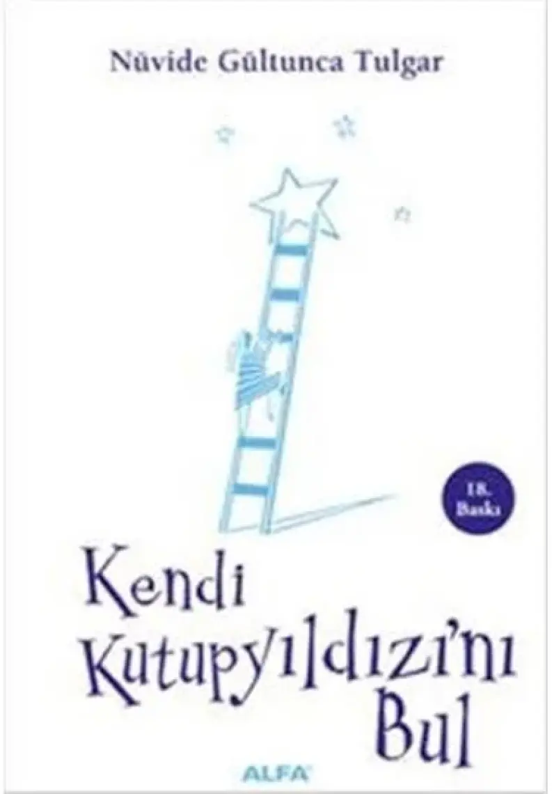 Kendi Kutup Yıldızını Bul 2 - Nüvide Gültunca Tulgar