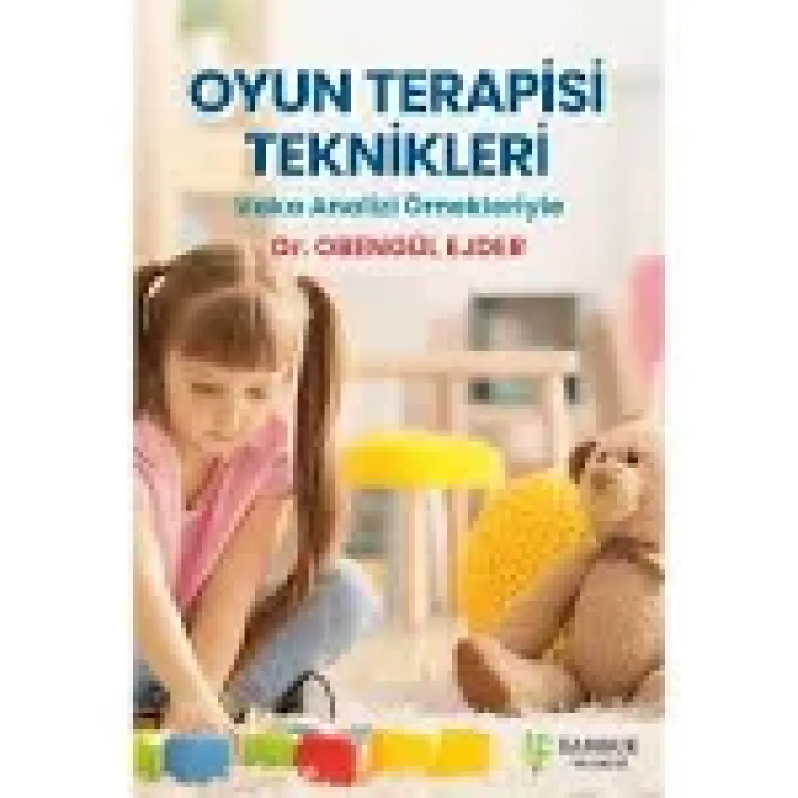 Oyun Terapisi Teknikleri