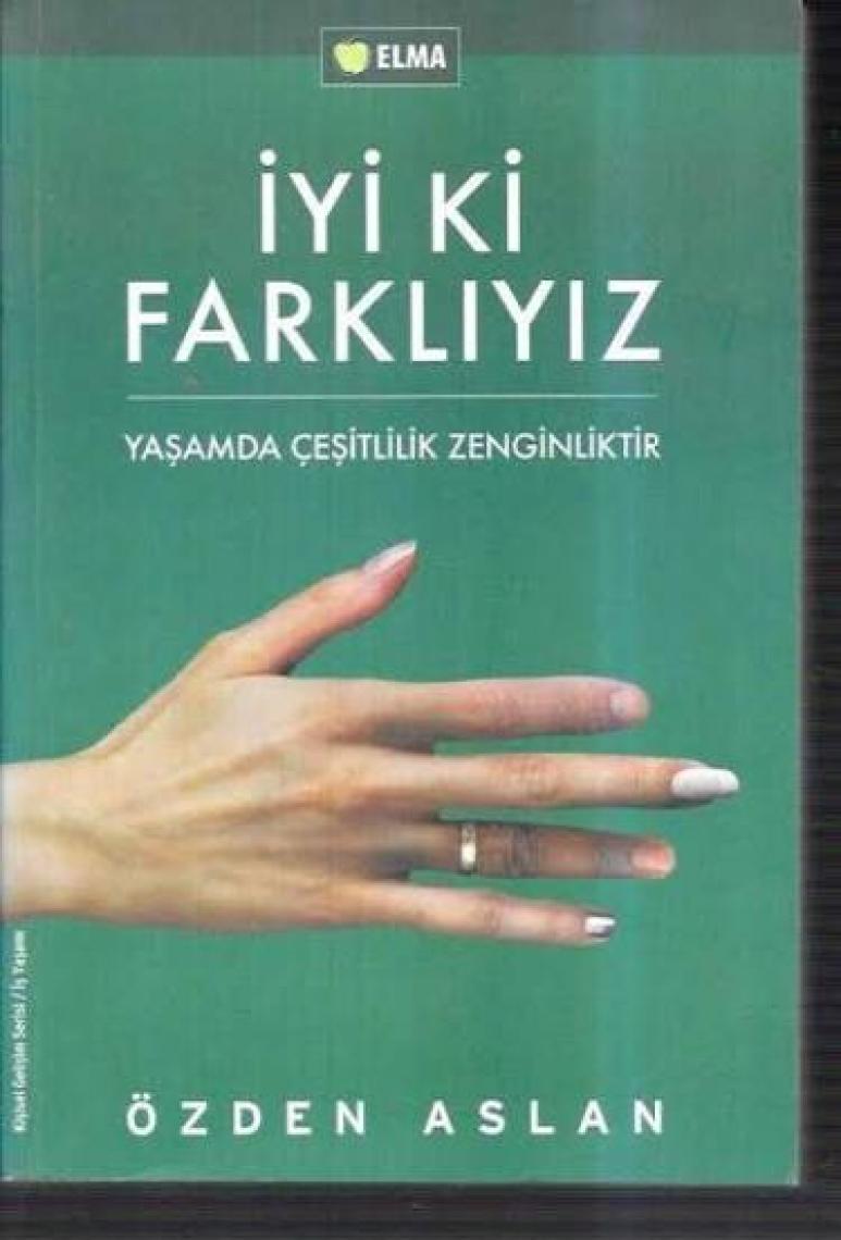 İyi Ki Farklıyız - Özden Aslan