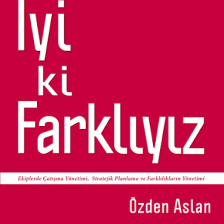İyi Ki Farklıyız - Özden Aslan