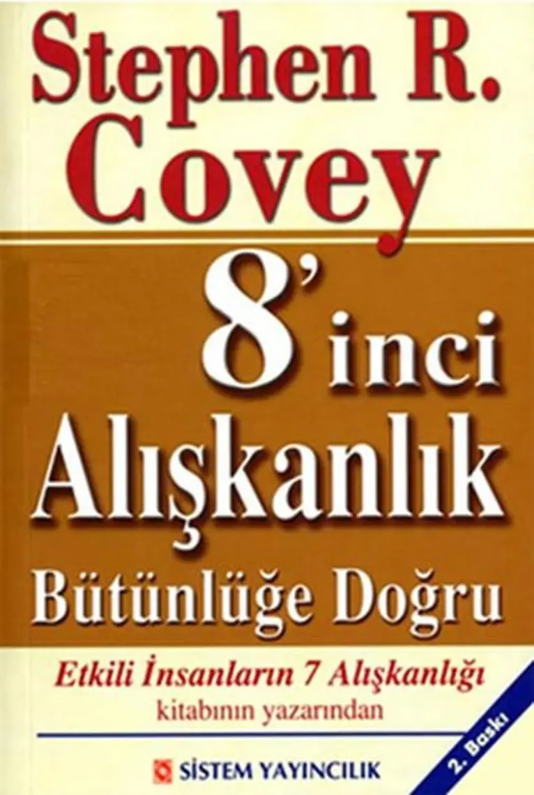 8'inci Alışkanlık : Bütünlüğe Doğru