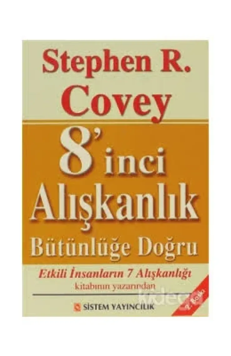 8'inci Alışkanlık : Bütünlüğe Doğru