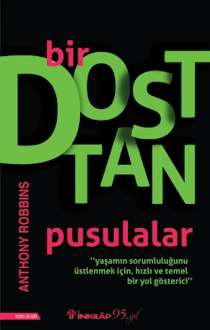 Bir Dosttan Pusulalar - Anthony Robbins