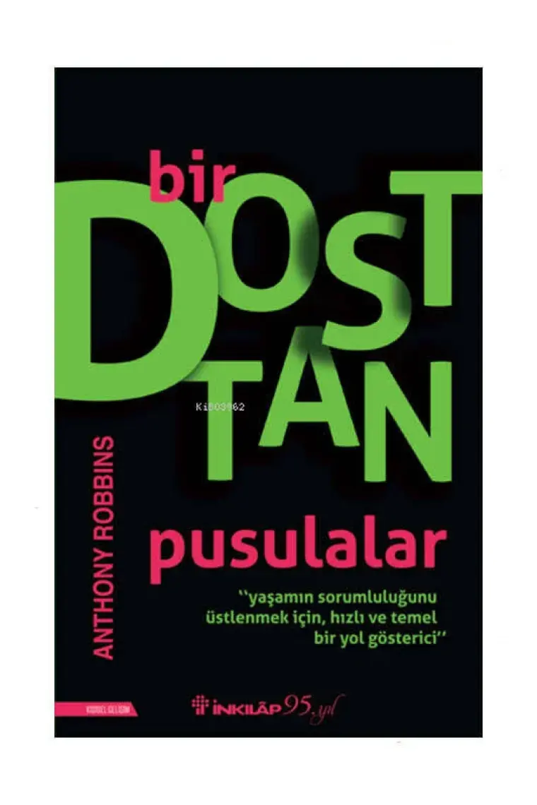 Bir Dosttan Pusulalar - Anthony Robbins