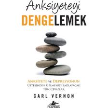 Anksiyeteyi Dengelemek - Carl Vernon