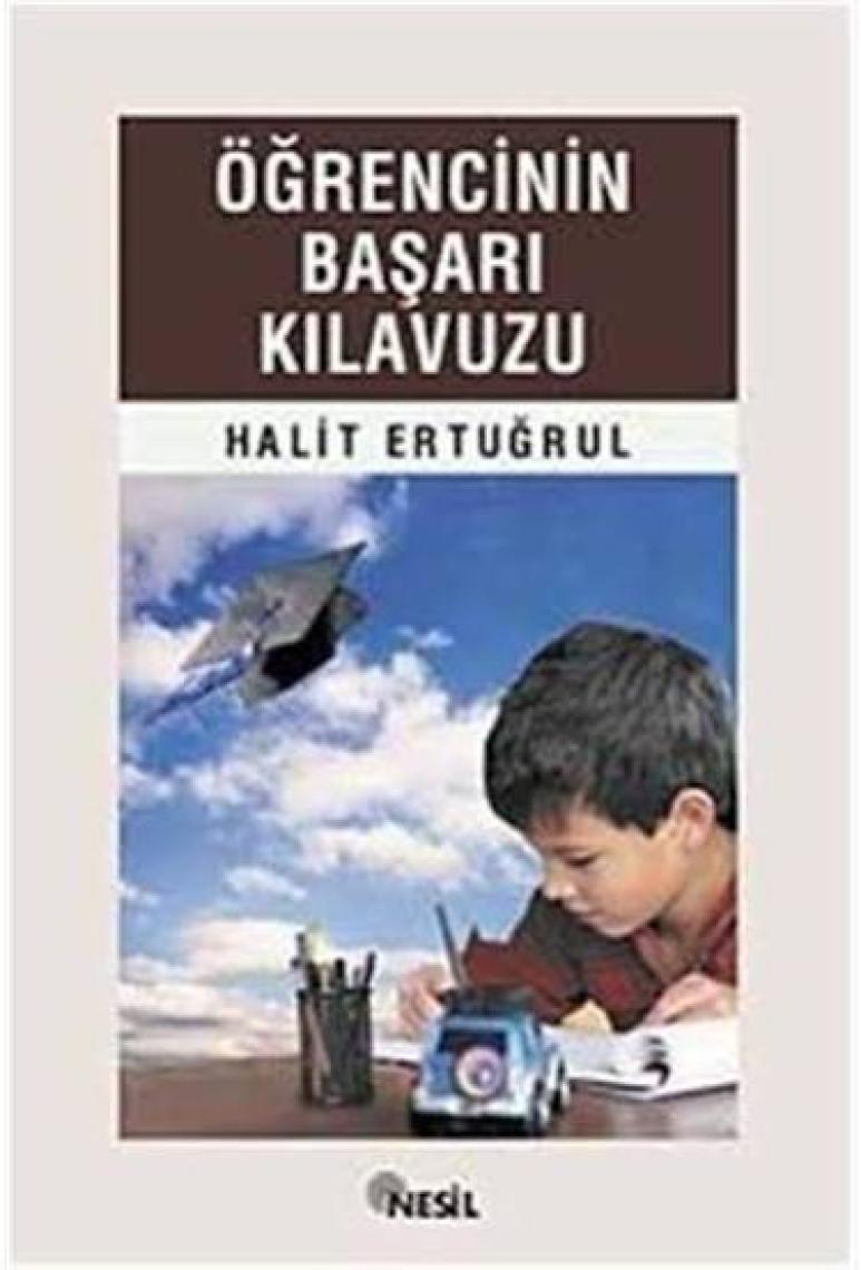 Öğrencinin Başarı Kılavuzu - Halit Ertuğrul