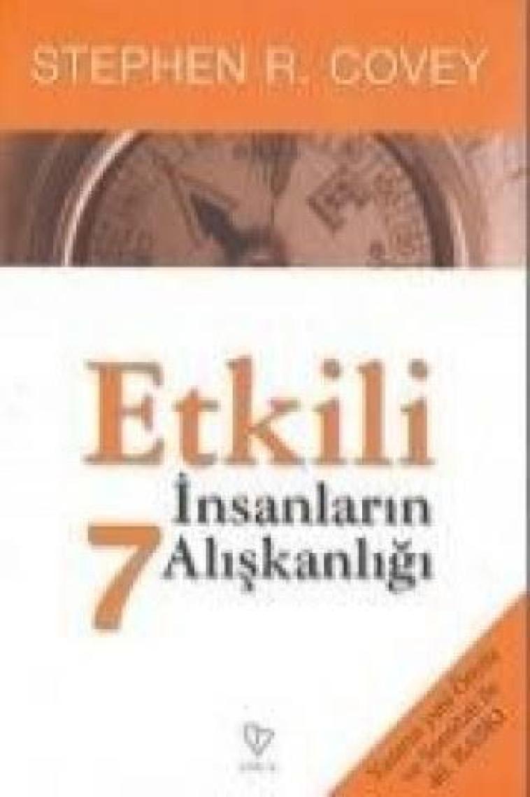 Etkili İnsanların 7 Alışkanlığı - Stephen R. Covey
