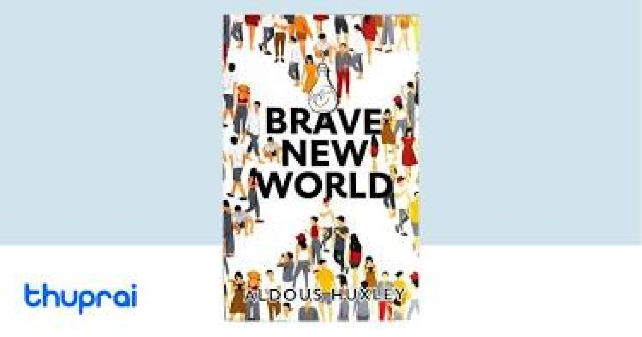 Brave New World