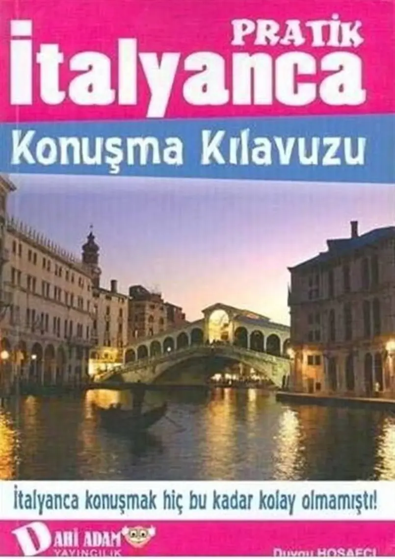Pratik İtalyanca Konuşma Kılavuzu