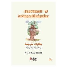 Tercümeli Arapça Hikâyeler-3 - Adem Yerinde