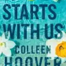 It Starts With Us Hoover Colleen - Collen Hoover