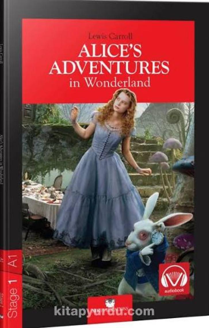 Alice's Adventures in Wonderland - Stage 1 - İngilizce Hikaye