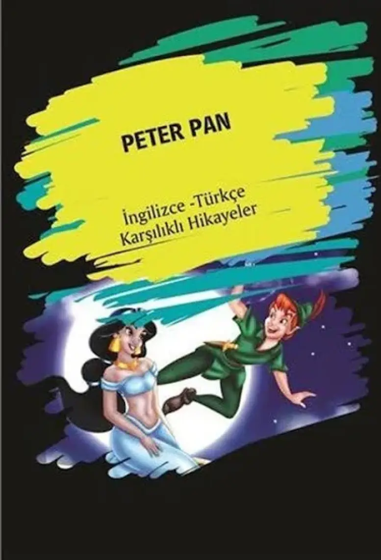 Peter Pan (Ingilizce-Türkçe Karşılıklı Hikayeler)