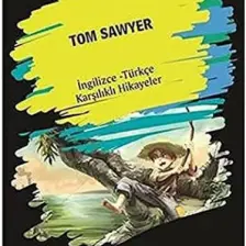Tom Sawyer (İngilizce-Türkçe Karşılıklı Hikayeler)
