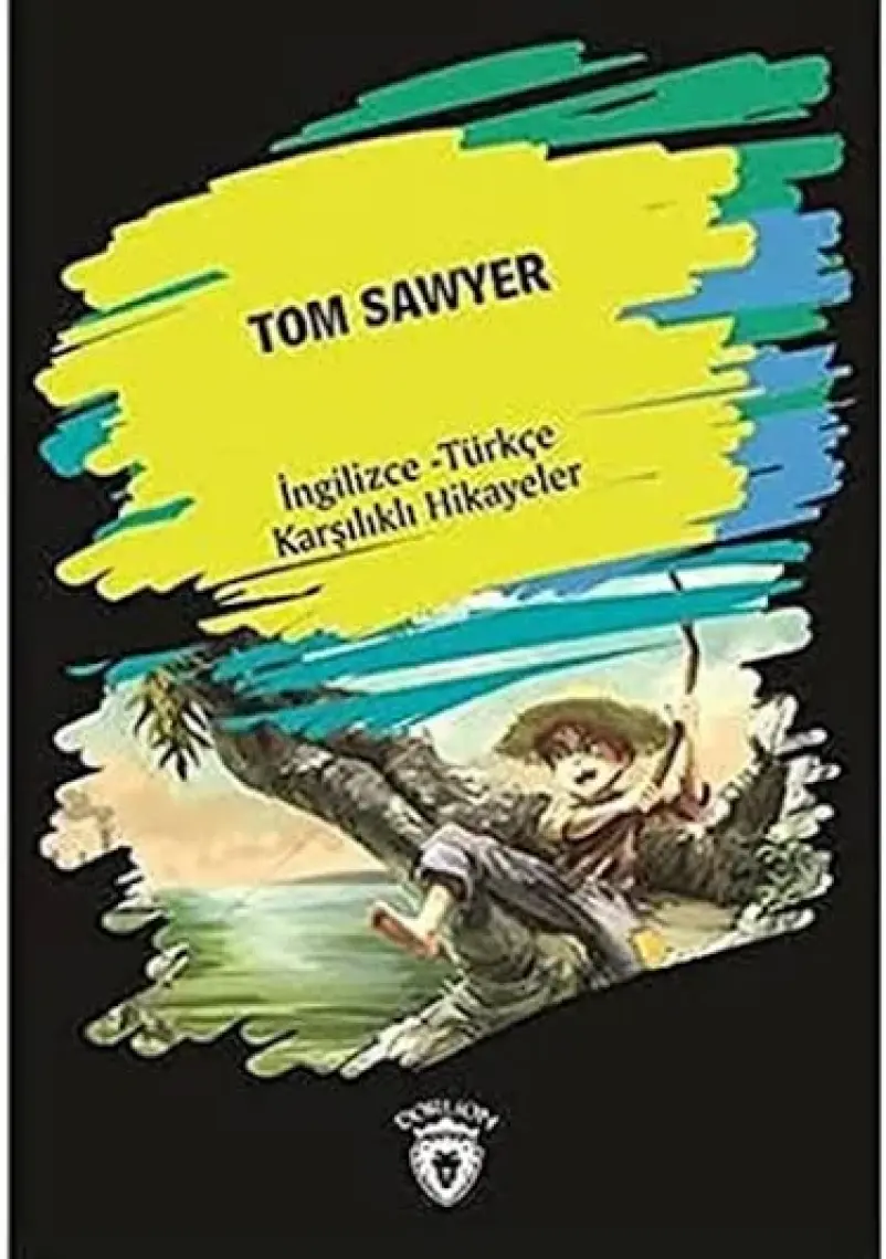 Tom Sawyer (İngilizce-Türkçe Karşılıklı Hikayeler)