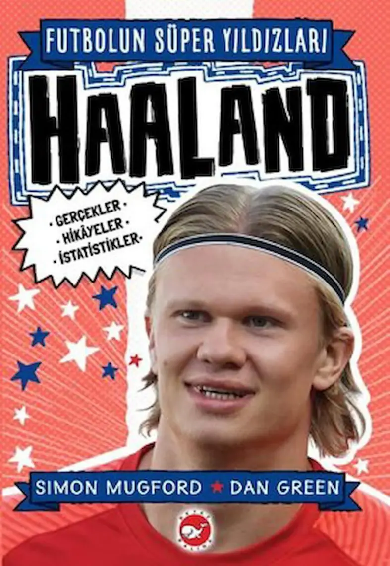 Futbolun Süper Yıldızları: Haaland