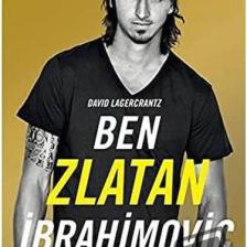 Ben Zlatan İbrahimoviç - David Lagercrantz
