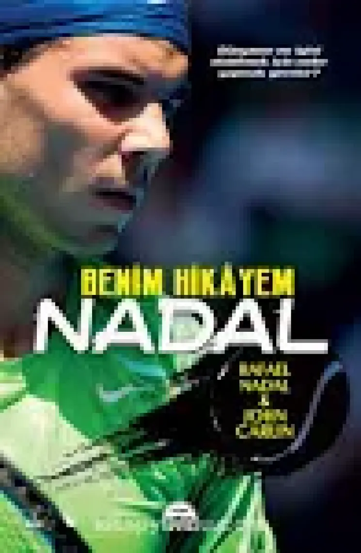 Nadal: Benim Hikayem