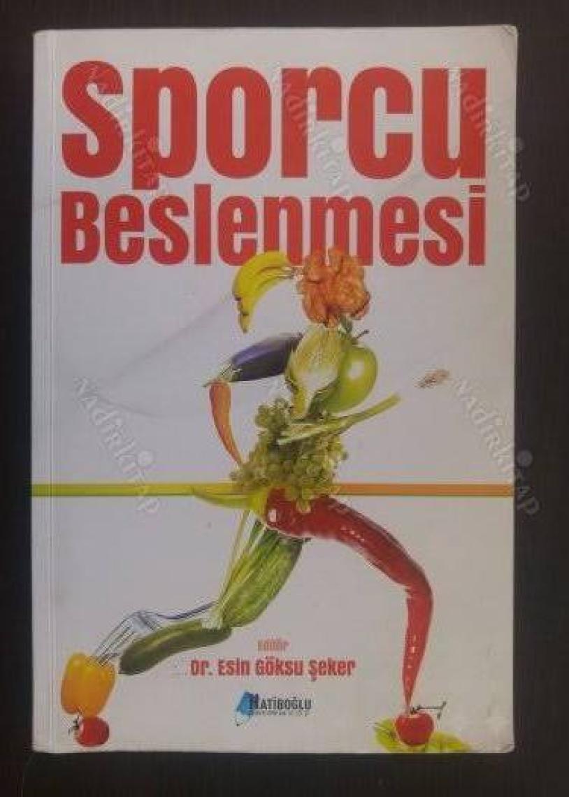 Sporcu Beslenmesi - Ş. Esin Göksu Şeker