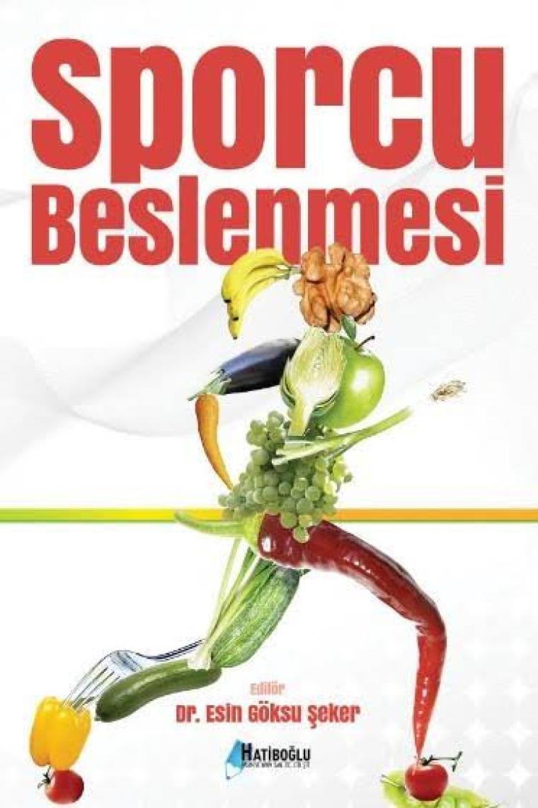 Sporcu Beslenmesi - Ş. Esin Göksu Şeker