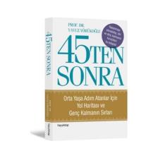 45 Ten Sonra - Yavuz Yörükoğlu