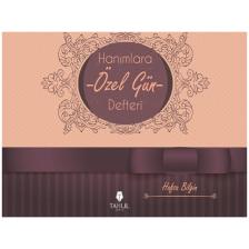 Hanımlara Özel Gün Defteri - Hafsa Bilgin