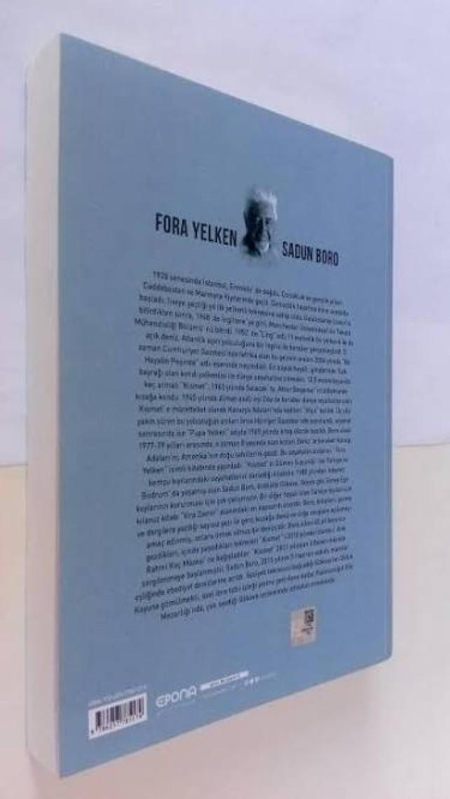 Fora Yelken (Yeni Dünya'ya Kısmet'in Atlantik ve Amerika Seyahati) - Sadun Boro