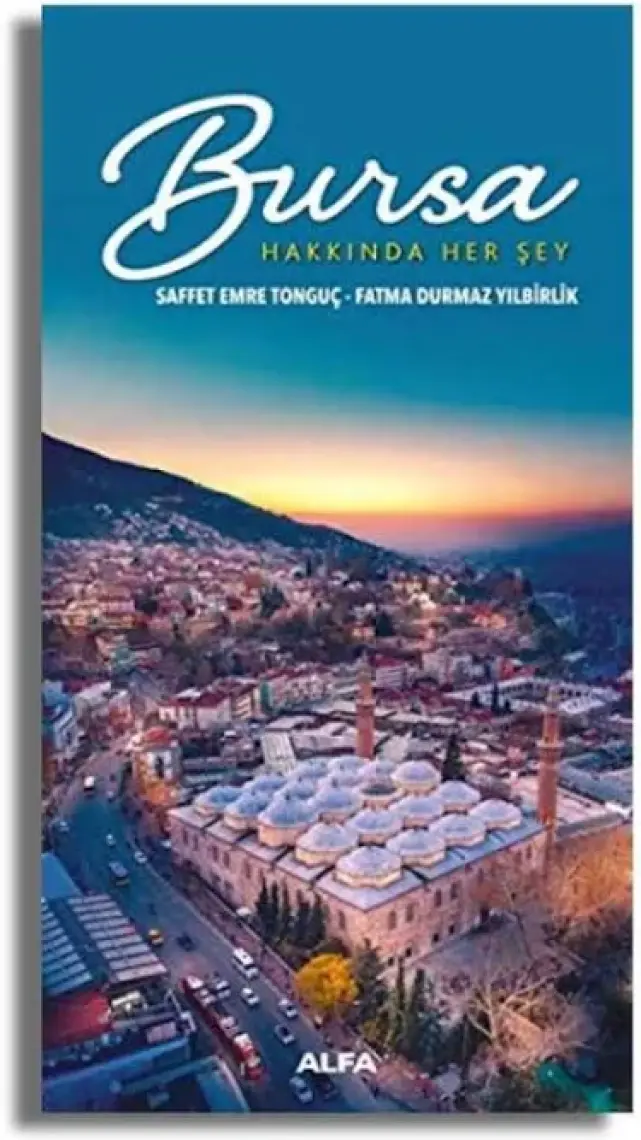 Alfa Yayınları Bursa Hakkında Her Şey