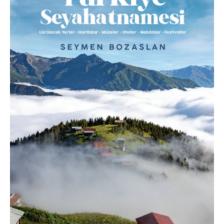 100. Yılında Türkiye Seyahatnamesi