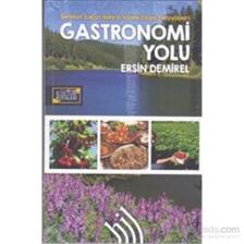 Gastronomi Yolu : Bereket Saçan Nehrin İzinde Doğa Yürüyüşleri-Ersin Demirel